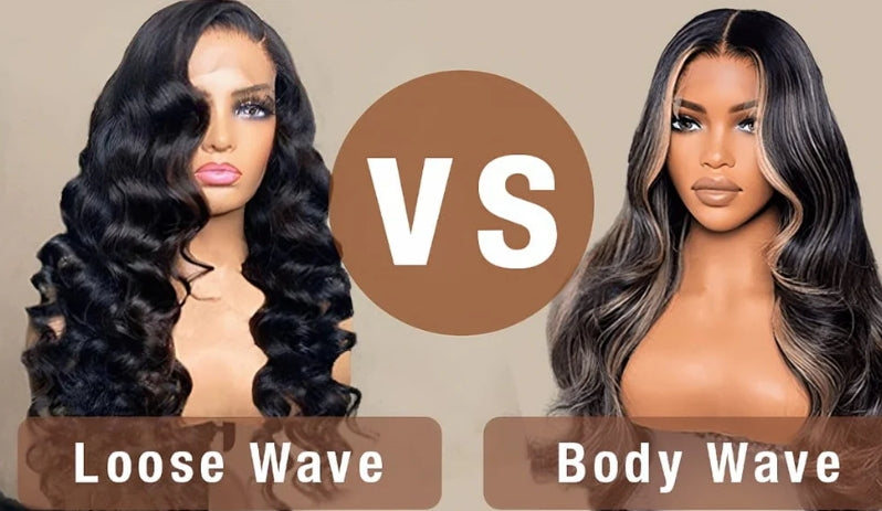 Loose Wave VS Body Wave, Which Hair Should I Choose?