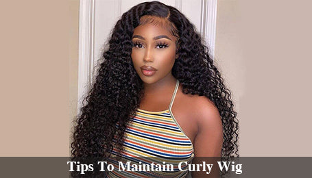 Tips To Maintain Curly Wig - Cheetah Beauty 